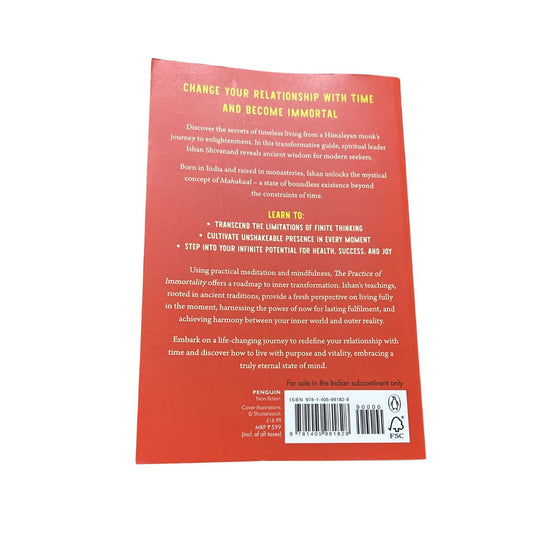 The Practice of Immortality: A Monk’s Guide to Discovering Your Unlimited Potential for Health, Happiness, and Positivity